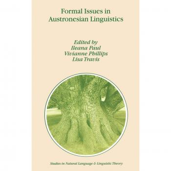 Formal Issues in Austronesian Linguistics (Studies in Natural Language and Linguistic Theory, 49, Band 49)