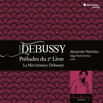 Debussy: Preludes (2. Buch) / La Mer (Transkription)