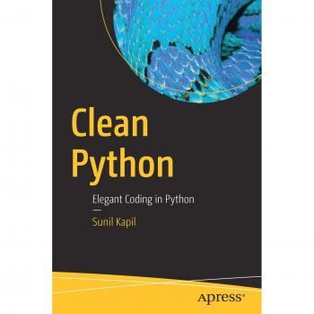 Clean Python: Elegant Coding in Python