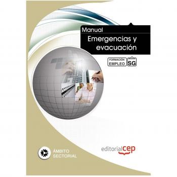 MANUAL EMERGENCIAS Y EVACUACIÓN. FORMACIÓN PARA EL EMPLEO