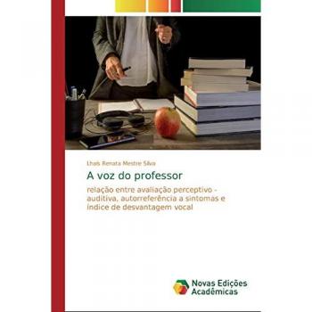 A voz do professor: relação entre avaliação perceptivo