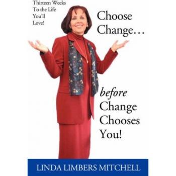 Limbers Mitchell, Linda: Choose Change...