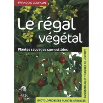 Encyclopédie Des Plantes Sauvages Comestibles Et Toxiques De L'europe