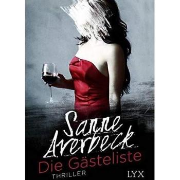 Sanne Averbeck. Die Gästeliste.