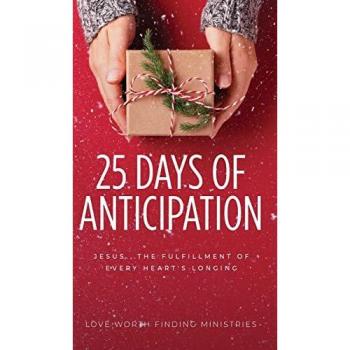 25 Days of Anticipation: Jesus . . . The Fulfillment of Every Heart's Longing