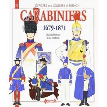 Carabiniers : 1679-1871