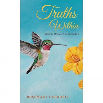 Truths Within: Authentic Messages from the Masters