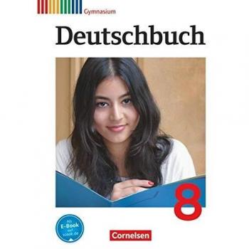Deutschbuch Gymnasium 8. Schuljahr. Schülerbuch. Allgemeine Ausgabe