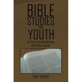 Bible Studies for Youth: In-depth teaching material for youth leaders
