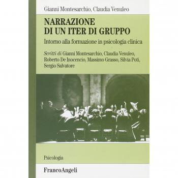 Narrazione di un iter di gruppo. Intorno alla formazione in psicologia clinica
