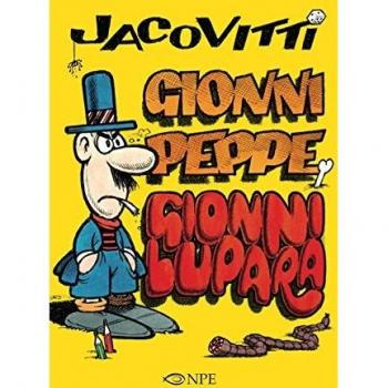 Jacovitti. Gionni Peppe e Gionni Lupara