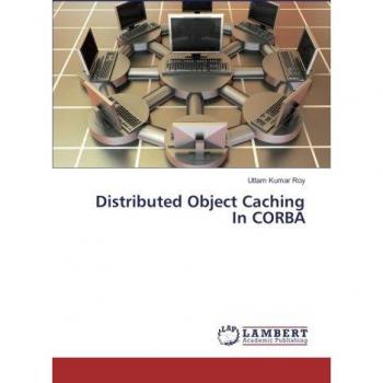 Distributed Object Caching In CORBA