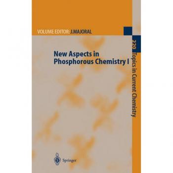 New Aspects in Phosphorus Chemistry I