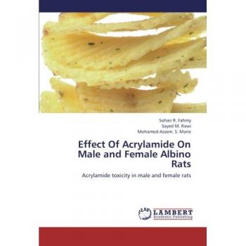 Effect Of Acrylamide On Male and Female Albino Rats: Acrylamide toxicity in male and female rats