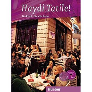Haydi Tatile!: Türkisch für den Urlaub / Buch mit eingelegter Audio-CD
