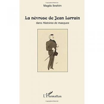 La névrose de Jean Lorrain: Dans Histoires de masques