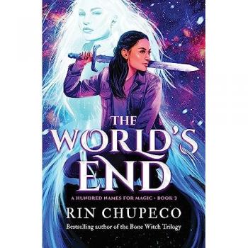 The World's End, by Rin Chupeco