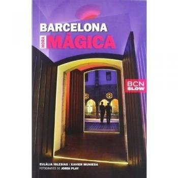 Barcelona hora màgica