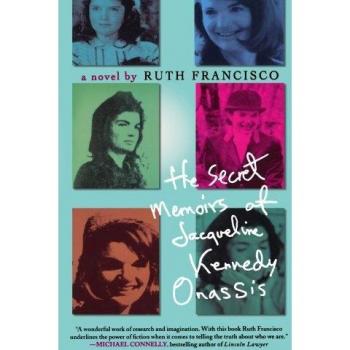 The Secret Memoirs of Jacqueline Kennedy Onassis