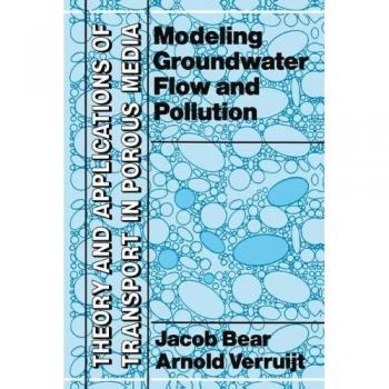 Modeling Groundwater Flow and Pollution
