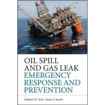 McGraw-Hill Publishing Company Oil Spills and Gas Leaks: Environmental Response, Prevention and Cost Recovery