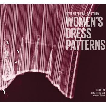 Seventeenth-Century Women's Dress Patterns