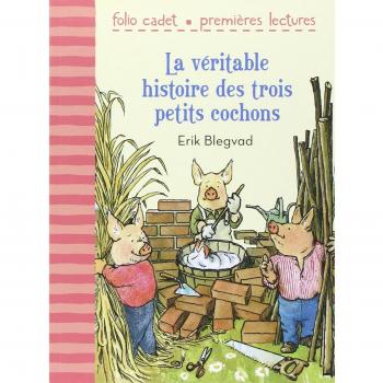La véritable histoire des trois petits cochons