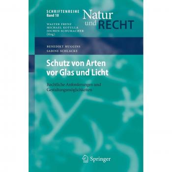 Schutz von Arten vor Glas und Licht: Rechtliche Anforderungen und Gestaltungsmöglichkeiten