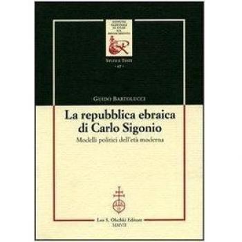 La repubblica ebraica di Carlo Sigonio. Modelli politici dell'età moderna