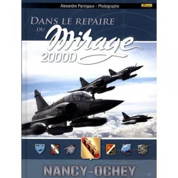 Dans le repaire du mirage 2000D : Nancy-Ochey
