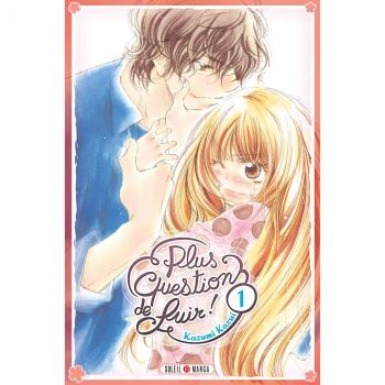 Plus question de fuir !, Tome 1