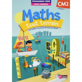 Maths tout terrain CM2 2012 Fichier de l'élève