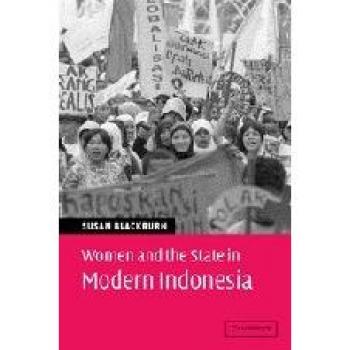 Women And The State In Modern Indonesia