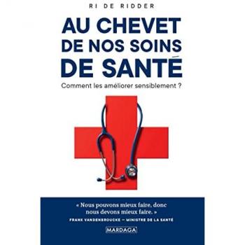 AU CHEVET DE NOS SOINS DE SANTE