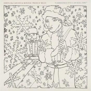 Dawn McCarthy & Bonnie 'Prince' Billy Christmas Eve Can Kill You (Vinyl)