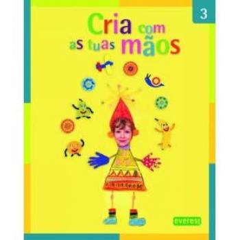 3.Cria Con As Tuas Maos: Brinca Conmigo!