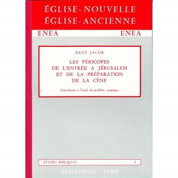 Les Péricopes de l'entrée à Jérusalem