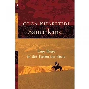 Samarkand: Eine Reise in die Tiefen der Seele