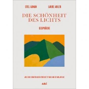 Etel Adnan: Die SchÃ¶nheit des Lichts