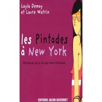 Les Pintades à New York : Chroniques de la vie des New-Yorkaises