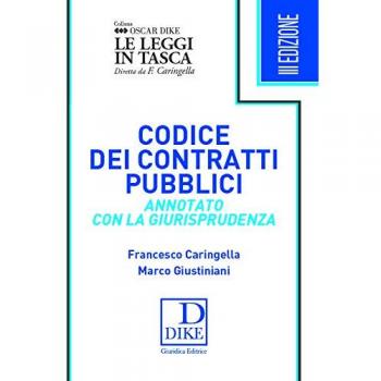 Codice dei contratti pubblici annotato con la giurisprudenza. Ediz. pocket
