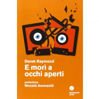 E morì a occhi aperti