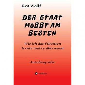 DER STAAT MOBBT AM BESTEN