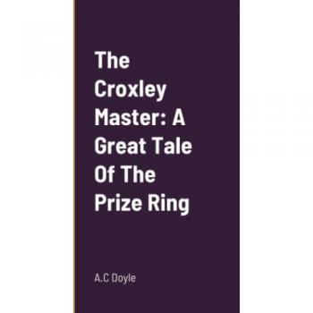 Doyle, A. C: The Croxley Master