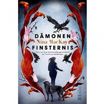 Nina MacKay Dämonenfinsternis (Dämonentage 3): Kurz Vor Dem Sonnenaufgang Erscheint Die Nacht Am Dunkelsten.