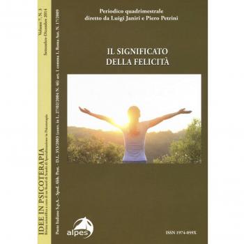 Idee in psicoterapia. Il significato della felicità