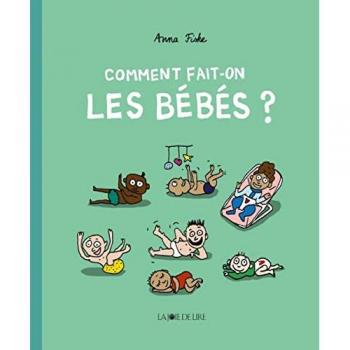 Comment fait-on les bébés ?