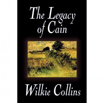 The Legacy of Cain by Wilkie Collins, Fiction, Literary