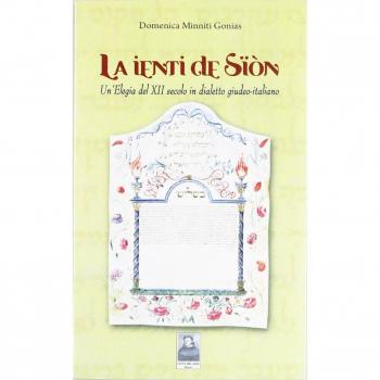 La ienti de Sïón. Un'elegia del XII secolo in dialetto giudeo-italiano