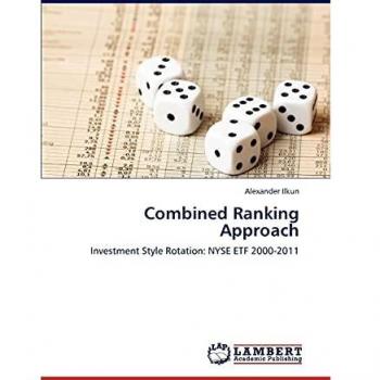 Combined Ranking Approach: Investment Style Rotation: NYSE ETF 2000-2011